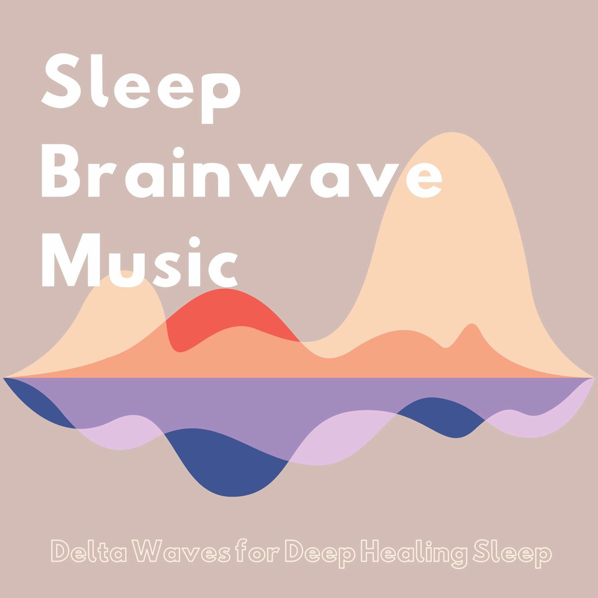 Album cover of Sleep Brainwave Music: Delta Waves for Deep Healing Sleep