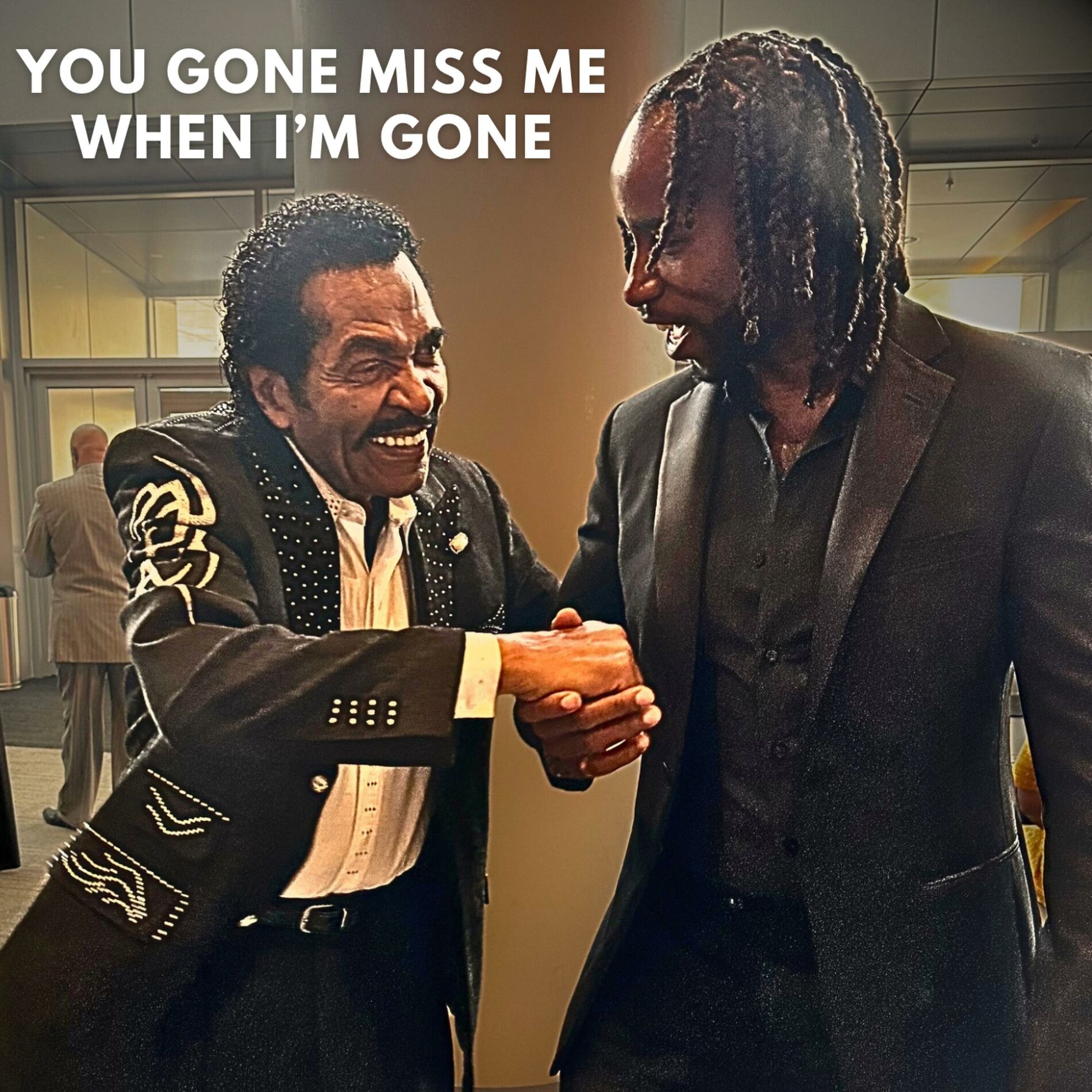Album cover of You Gone Miss Me When Im Gone (feat. Bobby Rush)