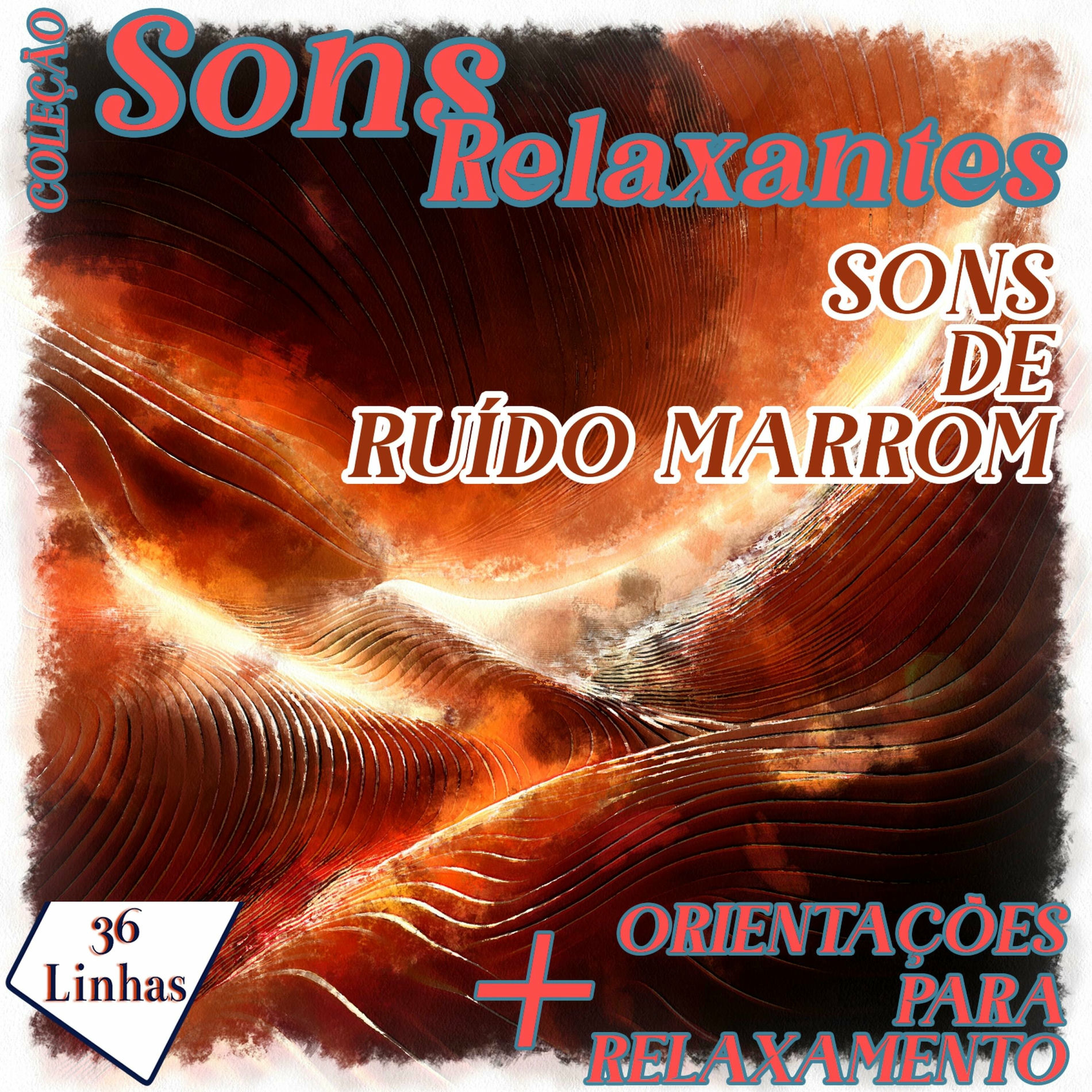Album picture of Coleção Sons Relaxantes - Sons de Ruído Marrom