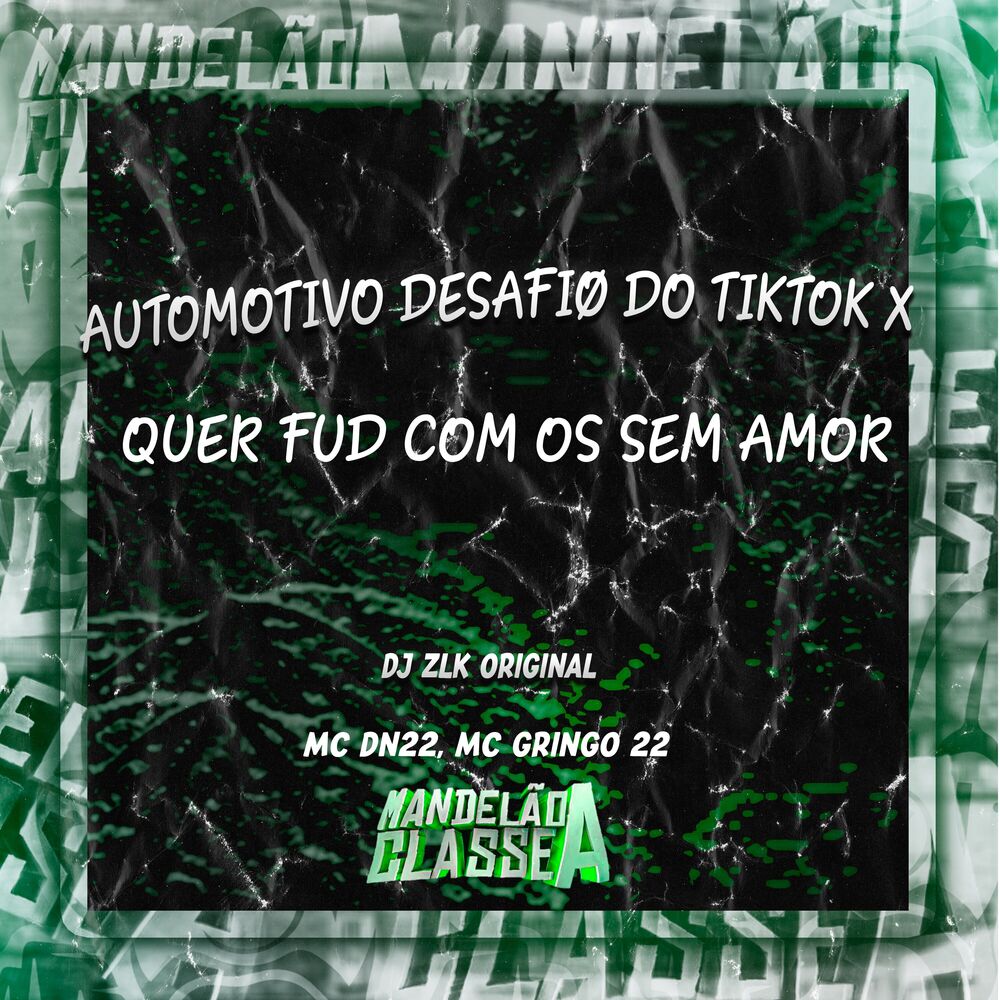 Picture of Automotivo Desafiø do Tiktok X Quer Fud Com os Sem Amor