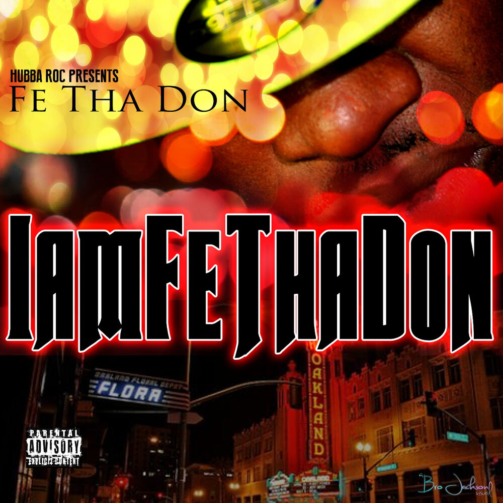 Picture of I Am Fe Tha Don