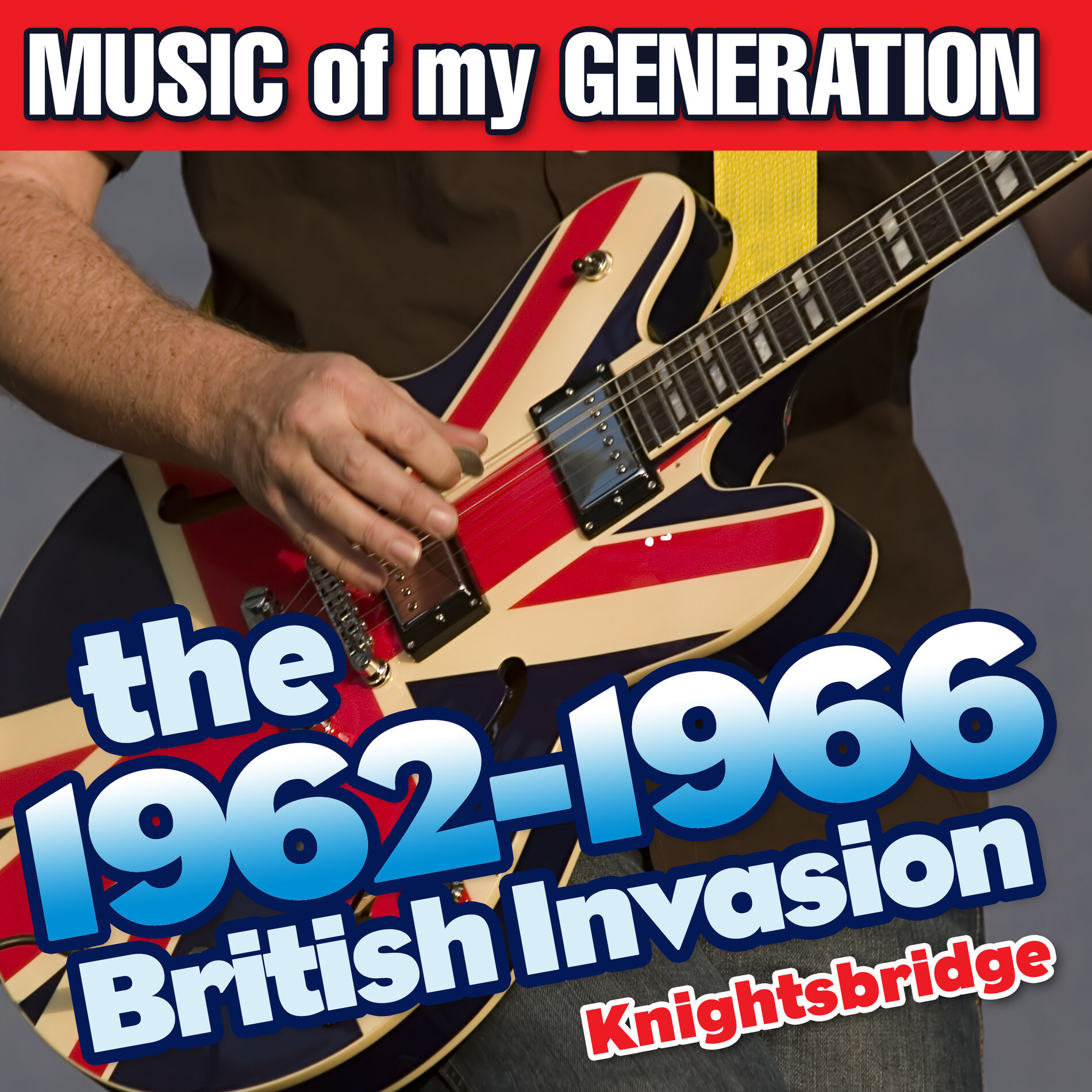 Album cover of Music of My Generation-1962-1966 British Invasion