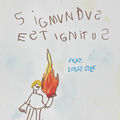 SIGMUNDUS EST IGNITUS
