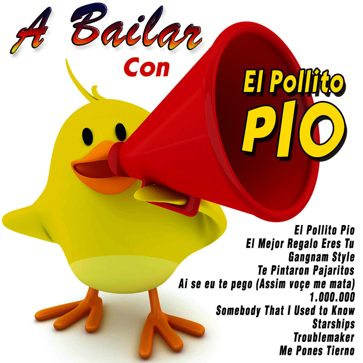 Album cover of A Bailar Con el Pollito Pio