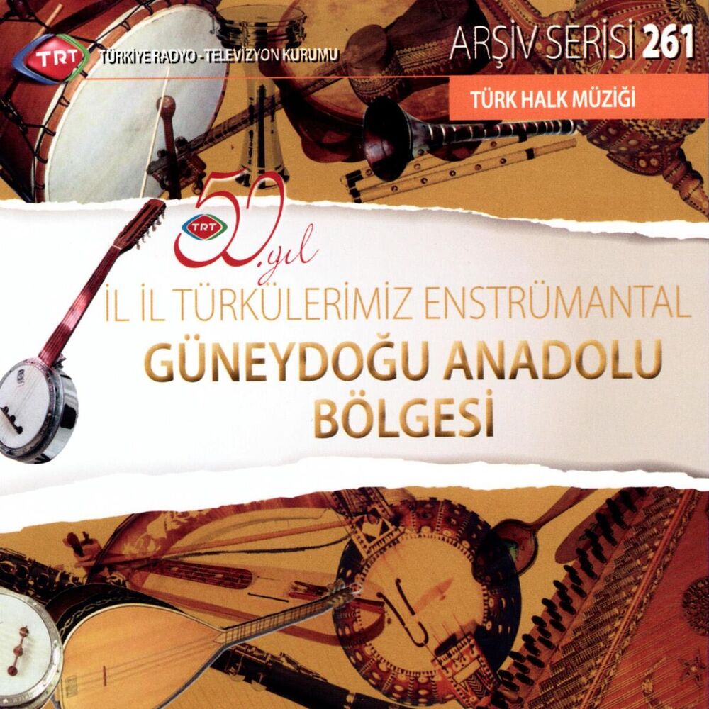 Picture of 50. Yıla Özel İl İl Türkülerimiz-Enstrumantal ''Güneydoğu Anadolu Bölgesi''