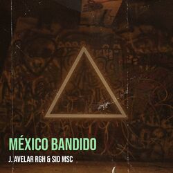 Cover of México Bandido