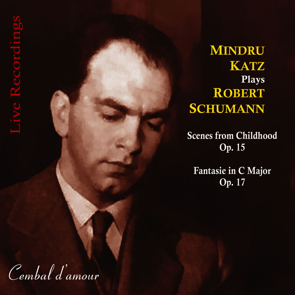 Picture of Mindru Katz Plays Robert Schumann - Live
