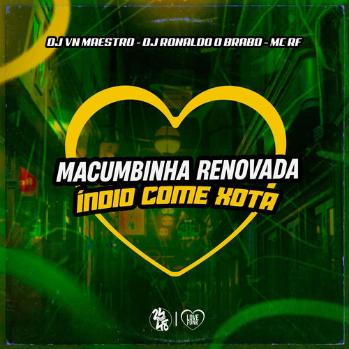 Macumbinha Renovada Índio Come Xota