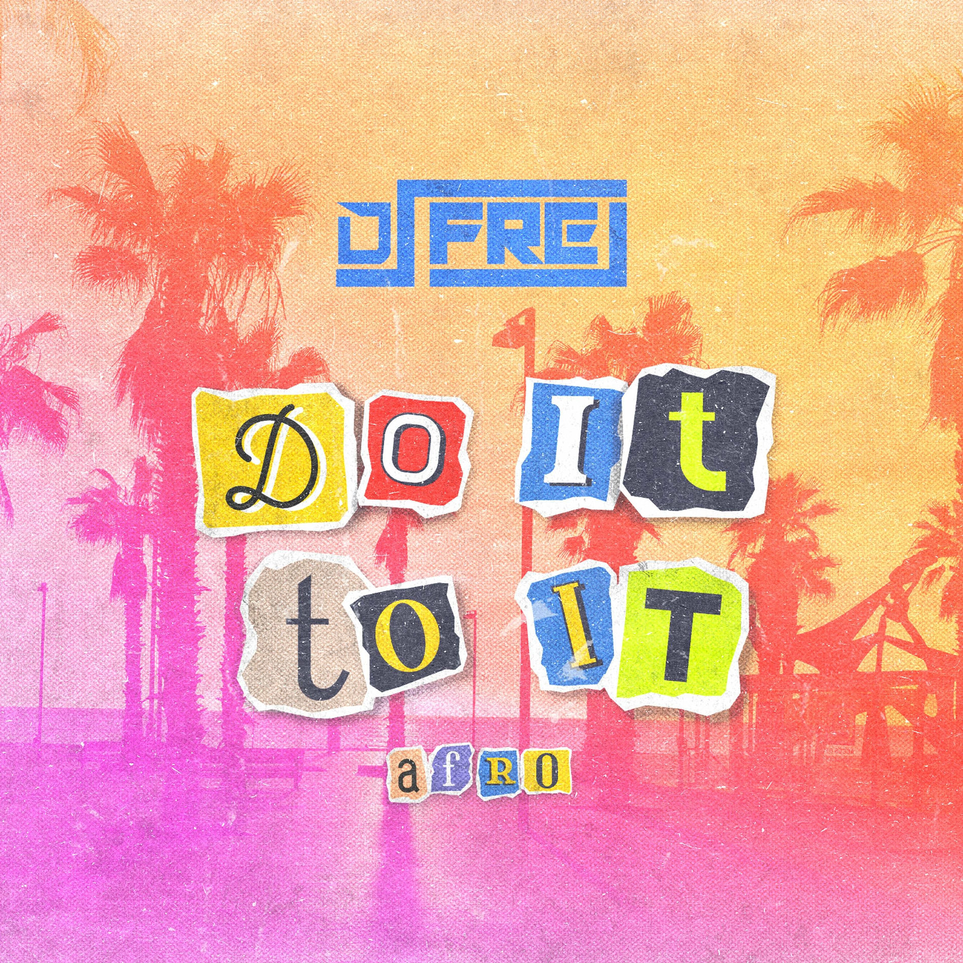 Album cover of Do It To It (Afro)