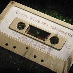 Cover of Livin for My Dreams
