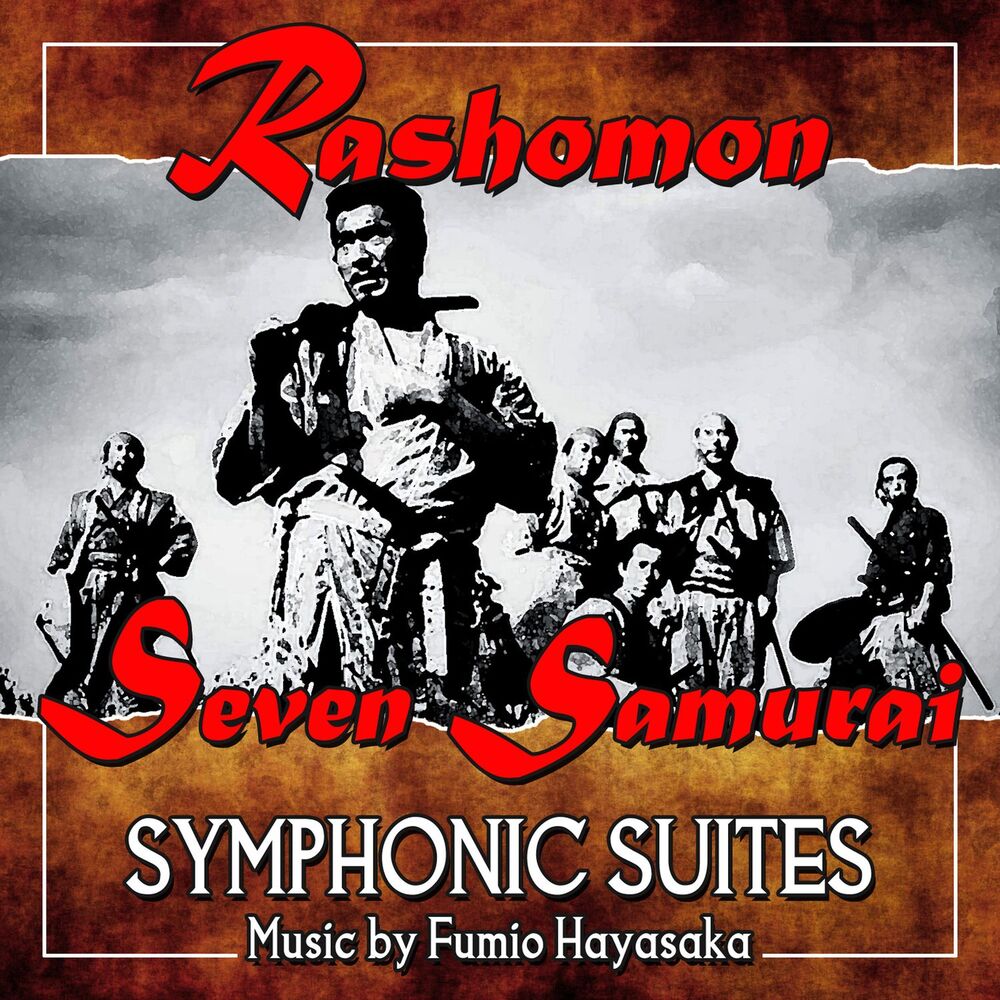 Picture of Seven Samurai / Rashomon Symphonic Suites