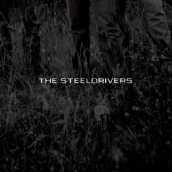 Cover of The SteelDrivers