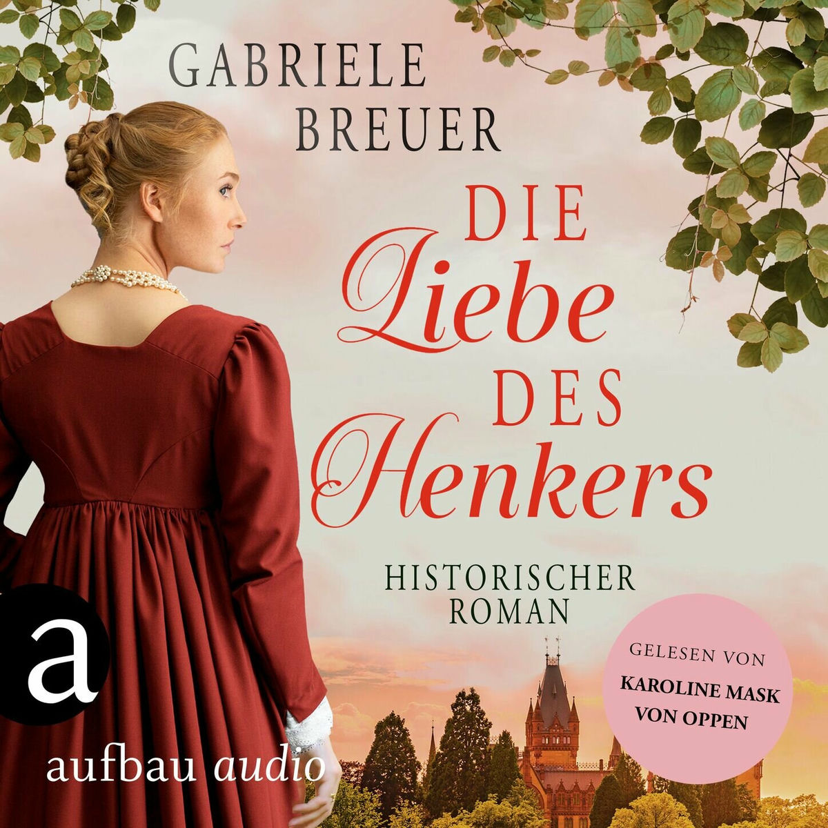 Album cover of Die Liebe des Henkers - Liebe, Tod und Teufel, Band 3 (Ungekürzt)