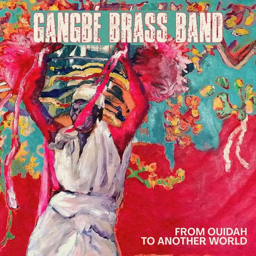FROM OUIDAH TO ANOTHER WORLD artwork
