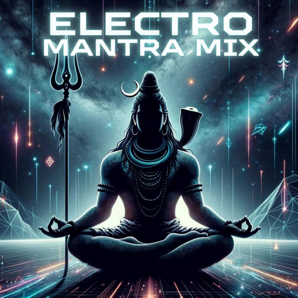 Picture of Electro Mantra Mix: Hindu Powerful Session with Beats and Chants