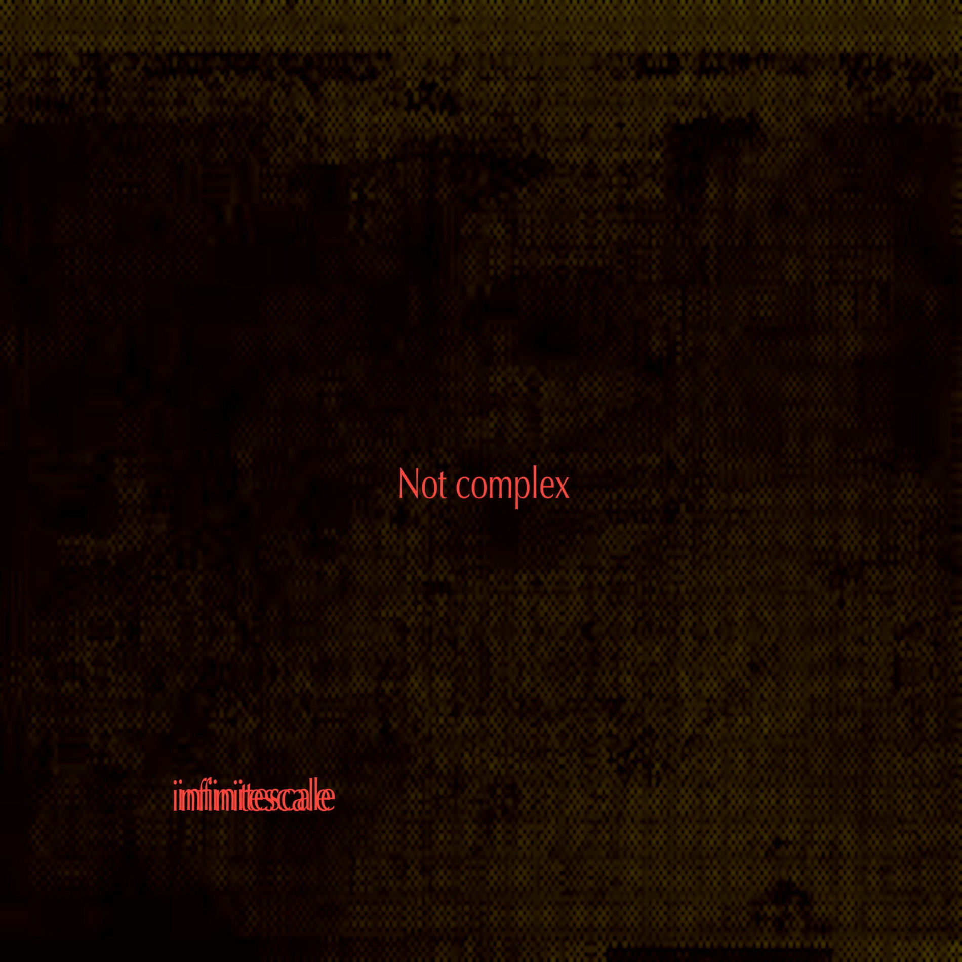 Album cover of Not Complex