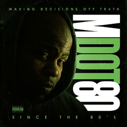 Cover of Making Decisions off Truth Since the 80's