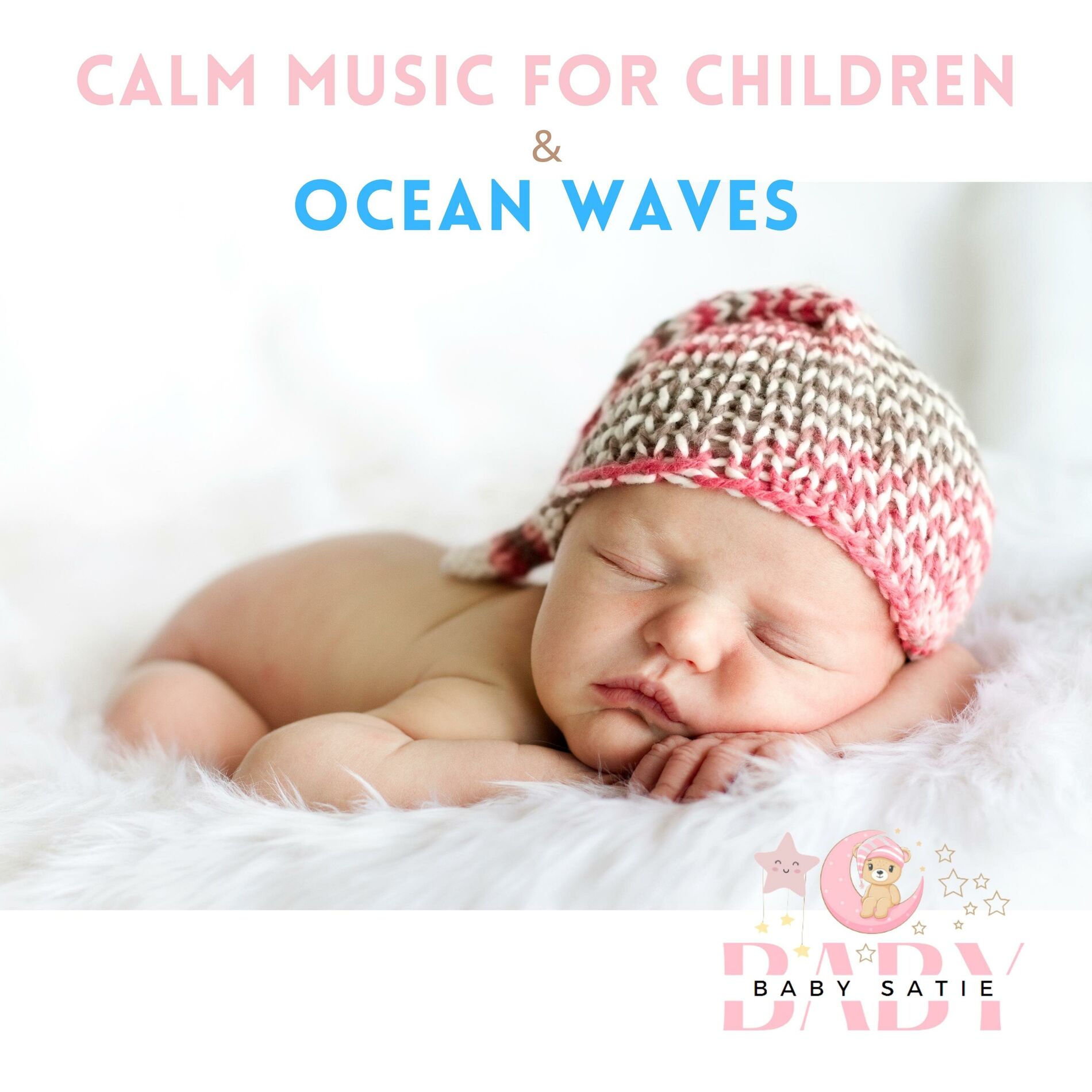 Album cover of Calm Music for Children & Ocean Waves