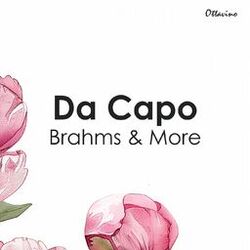 Cover of Da Capo: Brahms & More