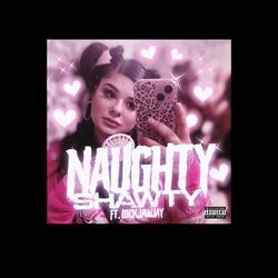 Naughty Shawty (feat. Lockjawjay)