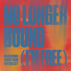 Cover of No Longer Bound (I'm Free)
