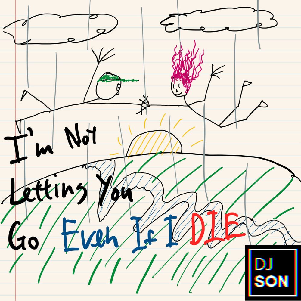 Picture of I'm Not Letting You Go Even If I Die