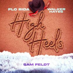 Cover of High Heels - Party Down Under (Sam Feldt vs. Flo Rida)