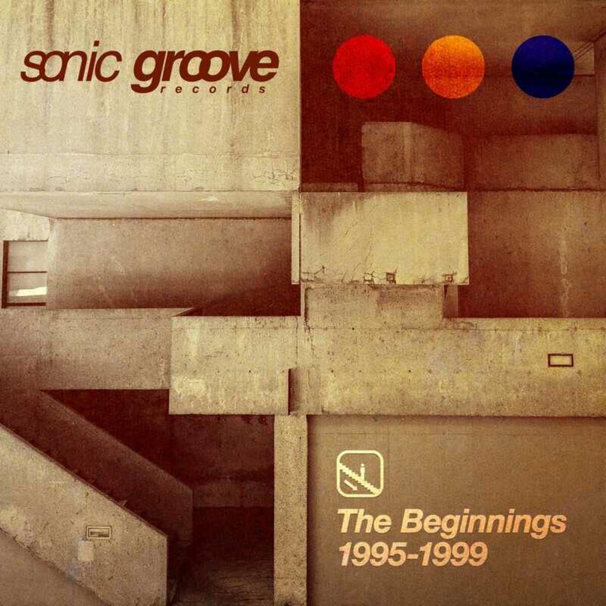 Album cover of Sonic Groove : The Beginnings 1995-1999