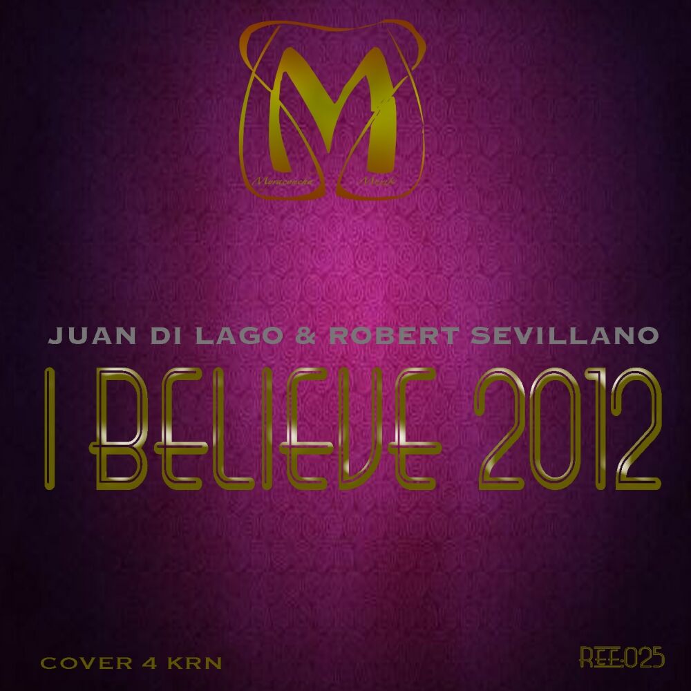 Picture of I Believe 2012