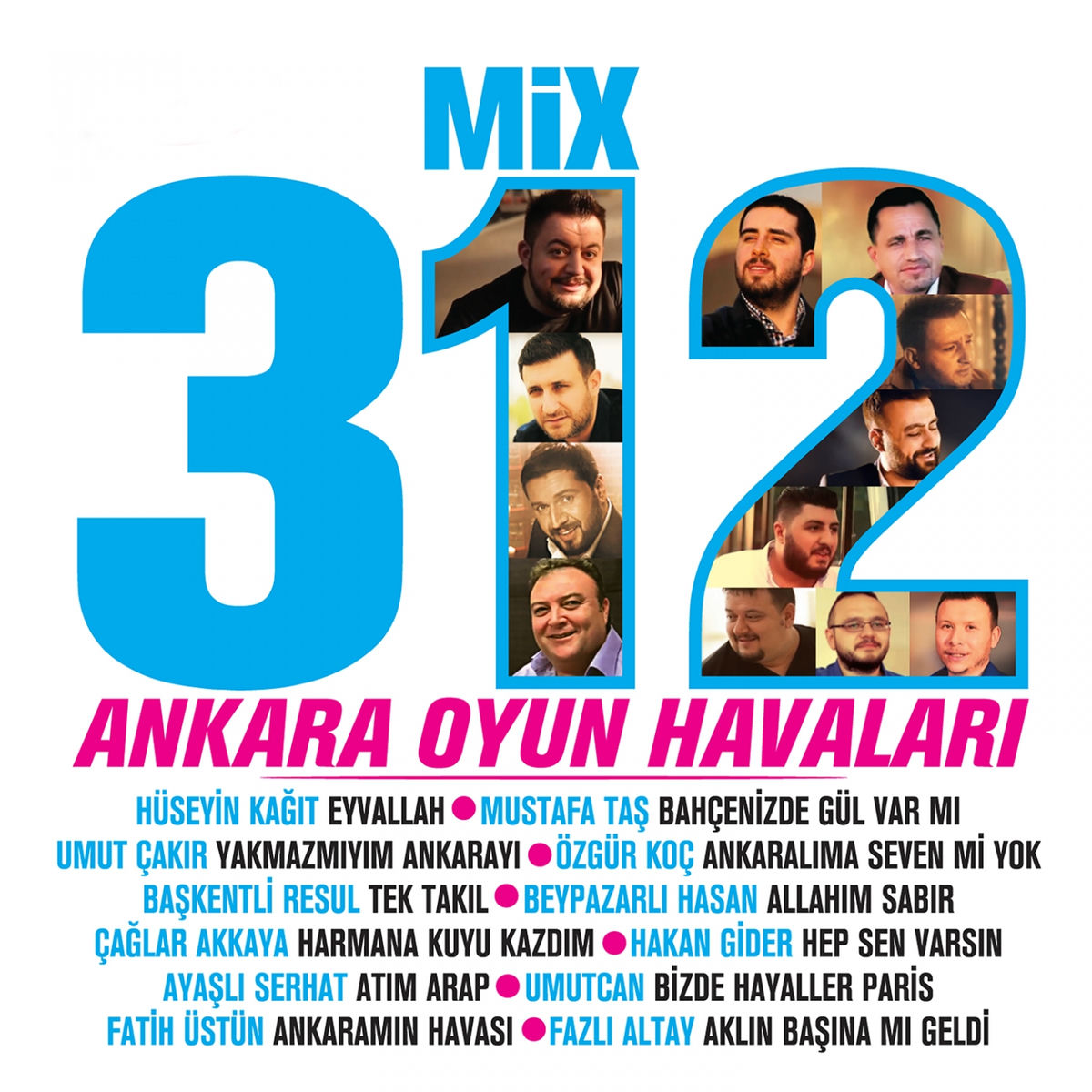 Album cover of Mix 312 (Ankara Oyun Havaları)