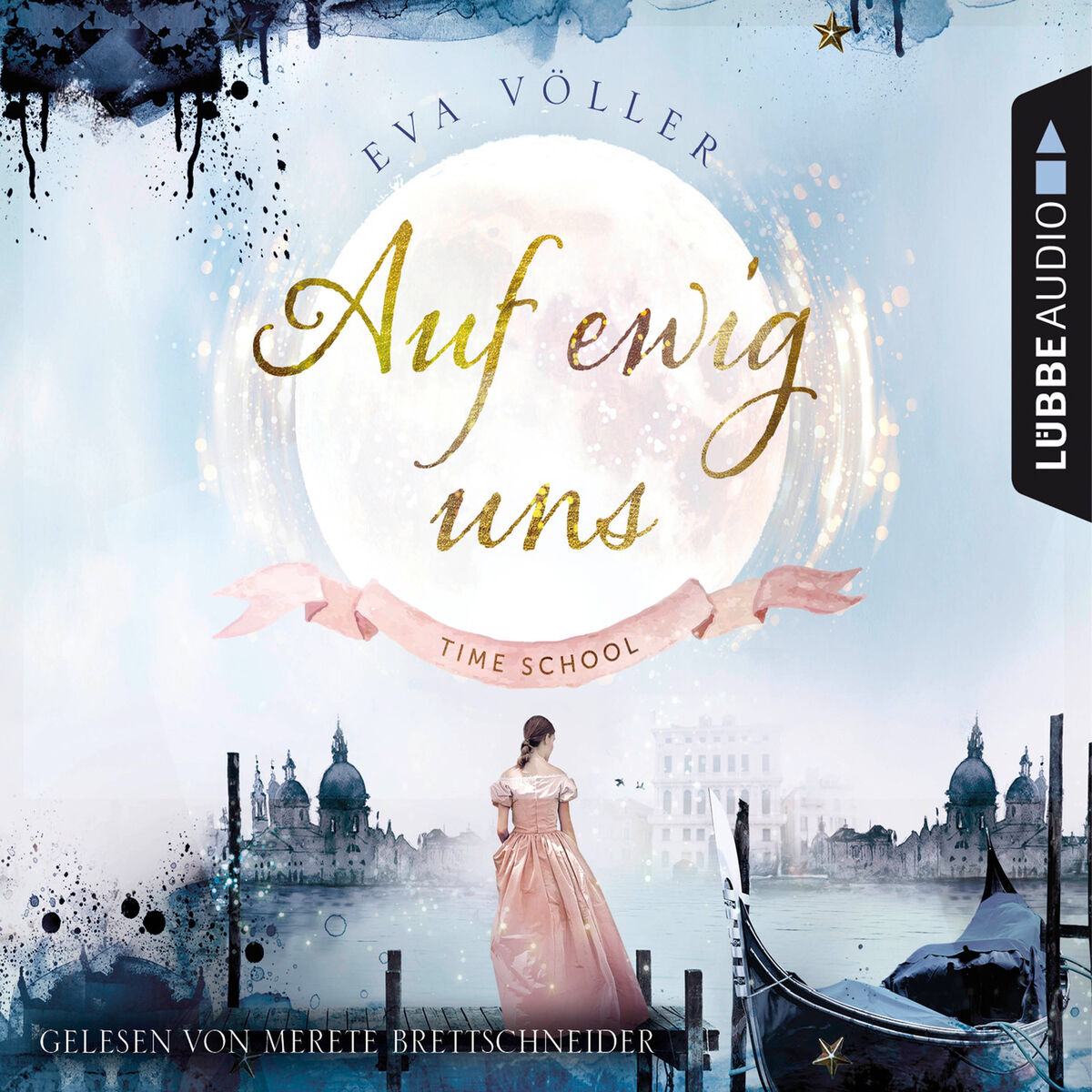 Album cover of Auf ewig uns - Time School, Band 3 (Gekürzt)