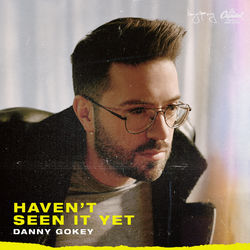 Cover of Haven't Seen It Yet
