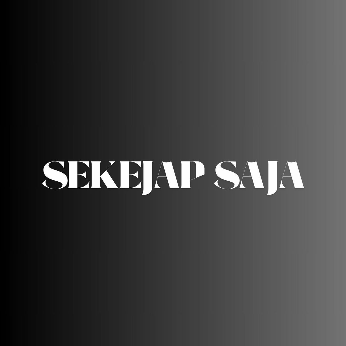 Album cover of SEKEJAP SAJA