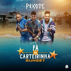 Cover of Fã de Carteirinha Sunset (Ao Vivo)