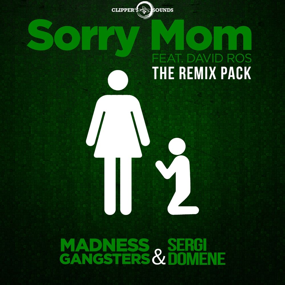 Picture of Sorry Mom (The Remix Pack)