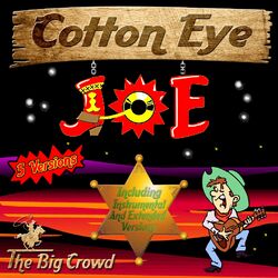 Cover of Cotton Eye Joe (5 Versions)
