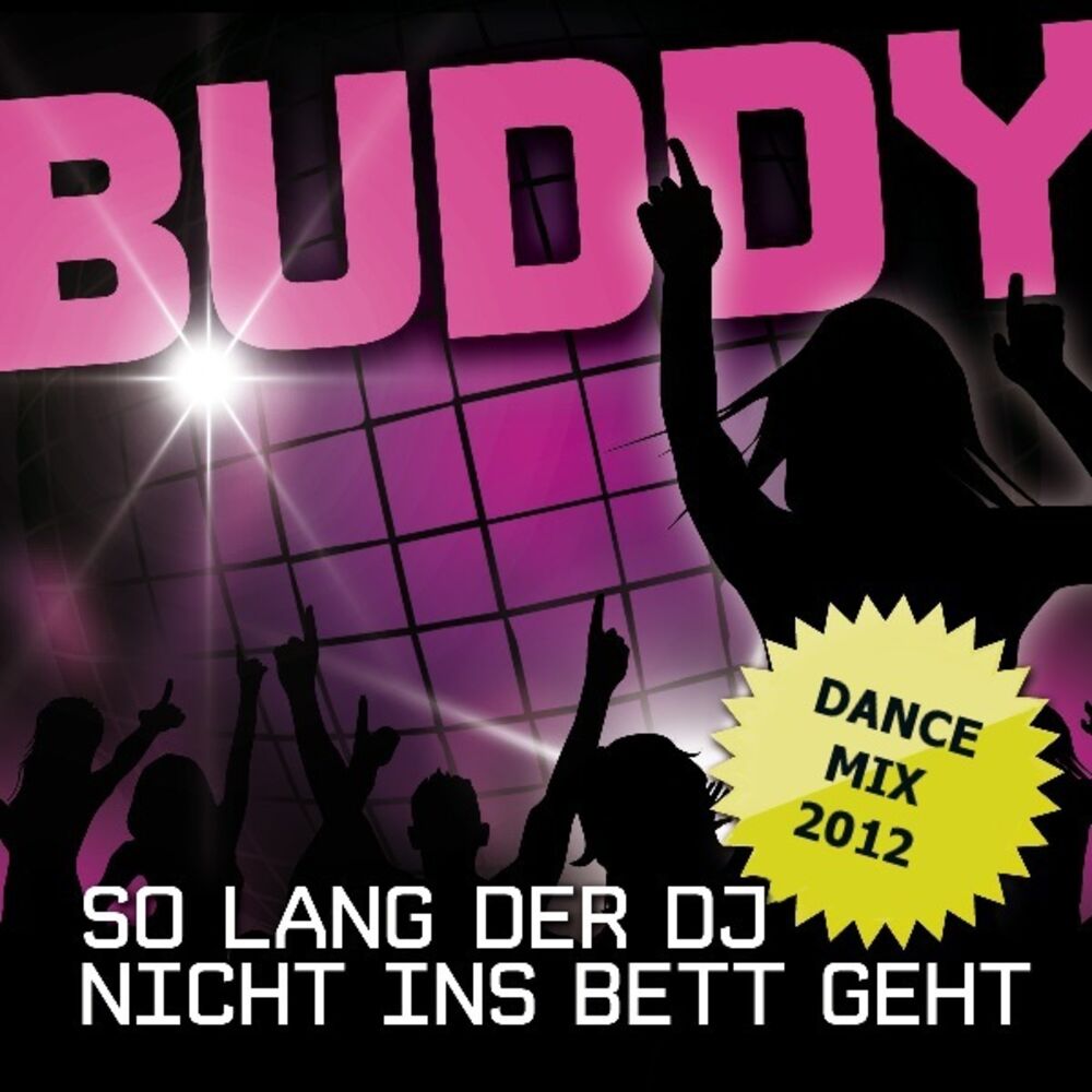 Picture of So lang der DJ nicht ins Bett geht (Dance Mix 2012)