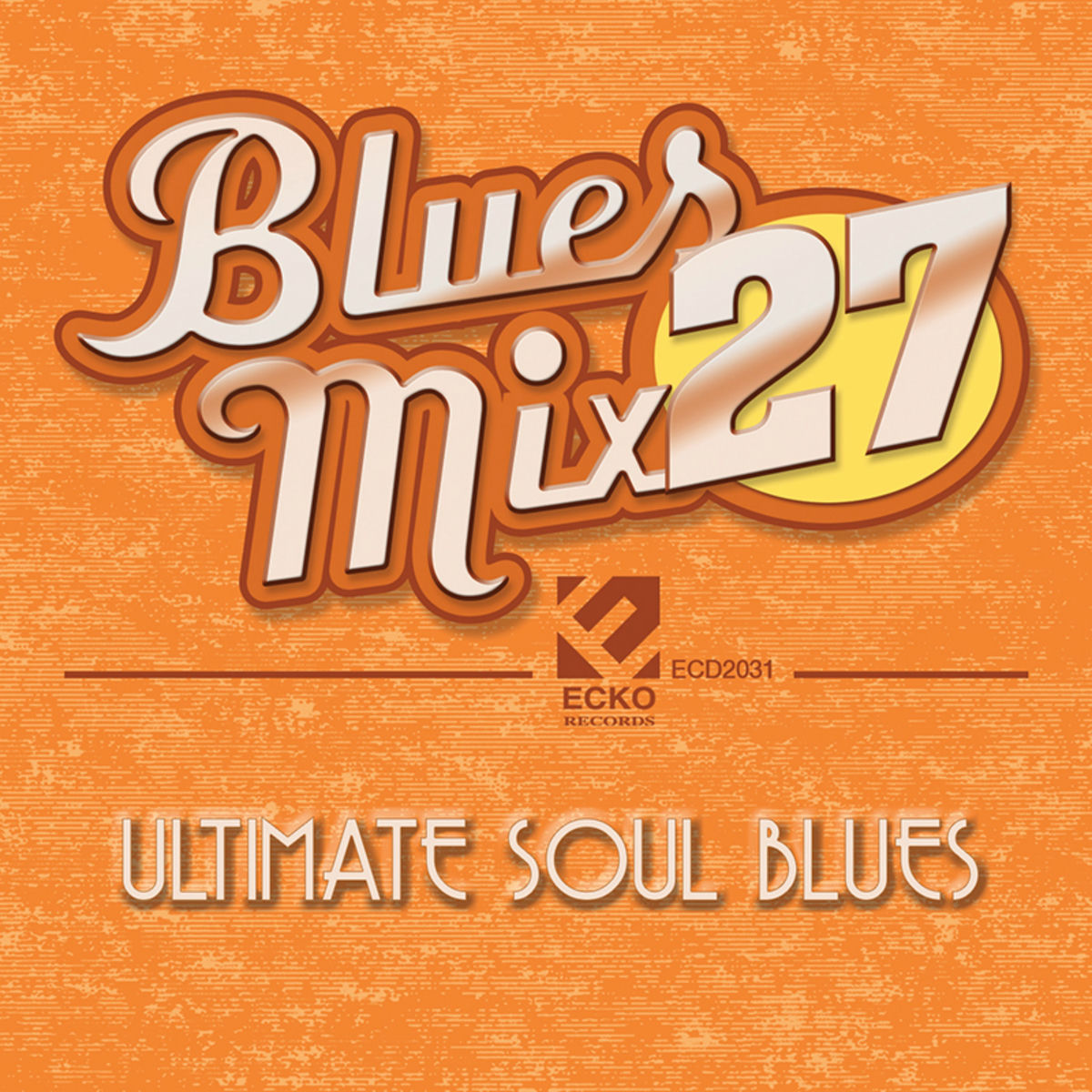 Various Artists - Blues Mix Vol. 27: Ultimate Soul Blues | Deezer