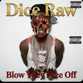 Blow Your Face Off