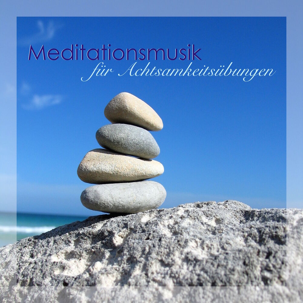 Picture of Meditationsmusik für Achtsamkeitsübungen - Tiefenentspannungsmusik Atmospheres und Beruhigende Hintergrundmusik zum Meditieren Ler
