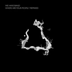 Cover of Where Are Your People? (Remixes)