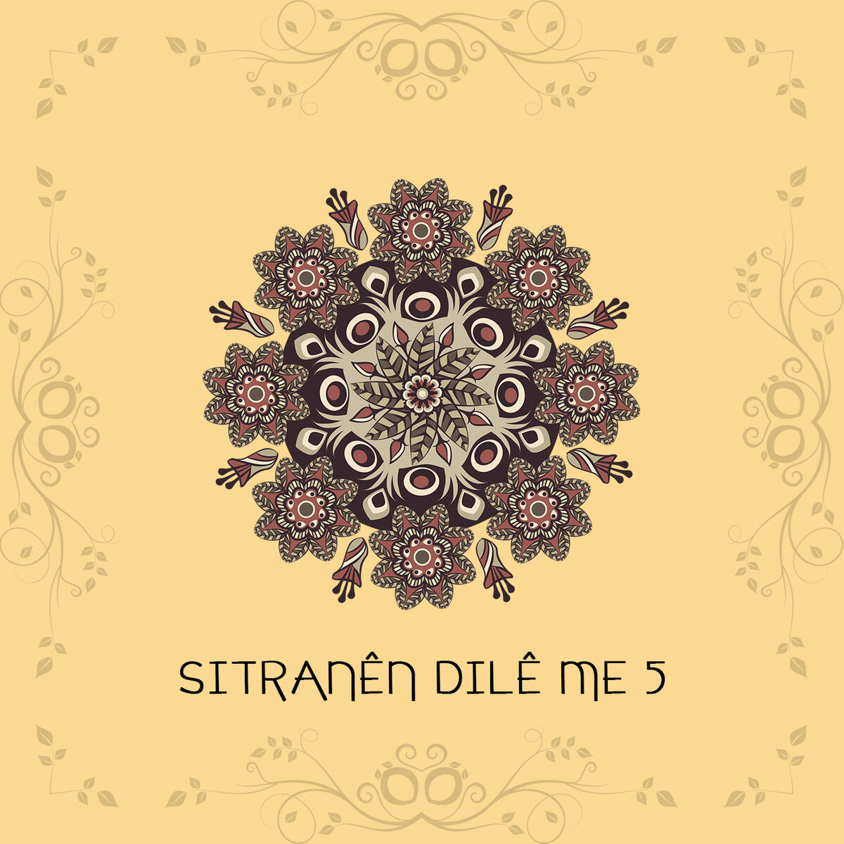 Album cover of Sitranên Dilê Me, Vol. 5