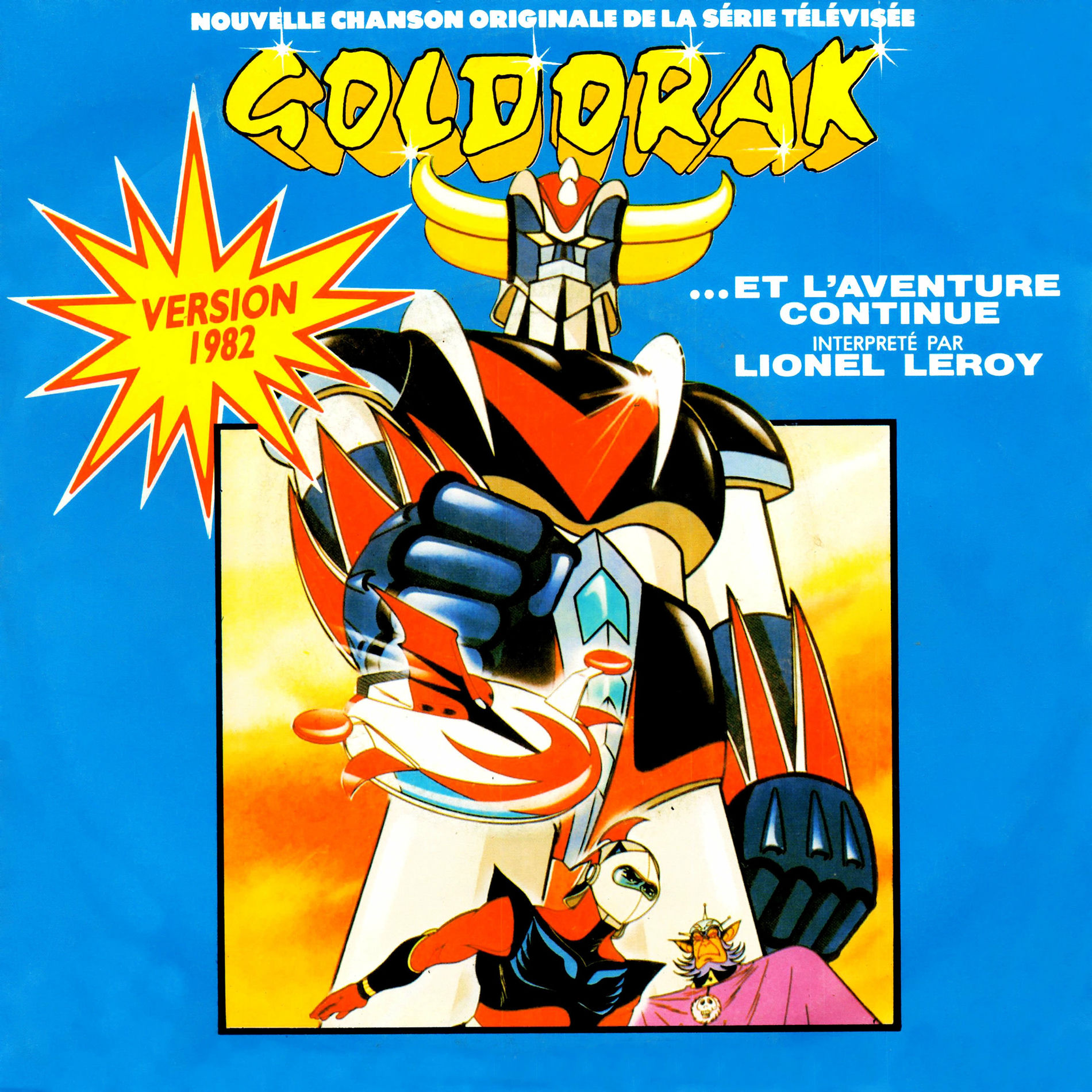 Album cover of Goldorak : Et l'aventure continue (Générique original d'ouverture de la série TV - 1982) - Single