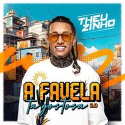A Favela Ta Gostosa 2.0 (Ao Vivo)