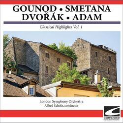 Cover of Gounod -Smetana - Dvořák - Adam - Classical Highlights Vol. 1