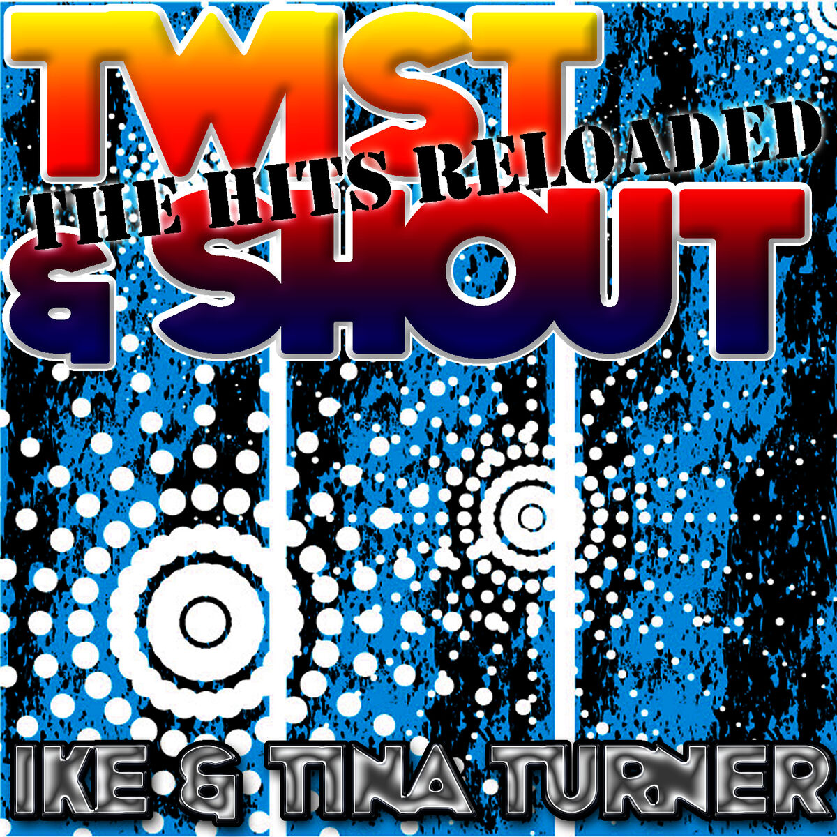 Album cover of Twist & Shout: The Hits Reloaded