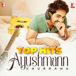 Cover of Top Hits - Ayushmann Khurrana