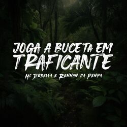 Cover of Joga a Buceta em Traficante