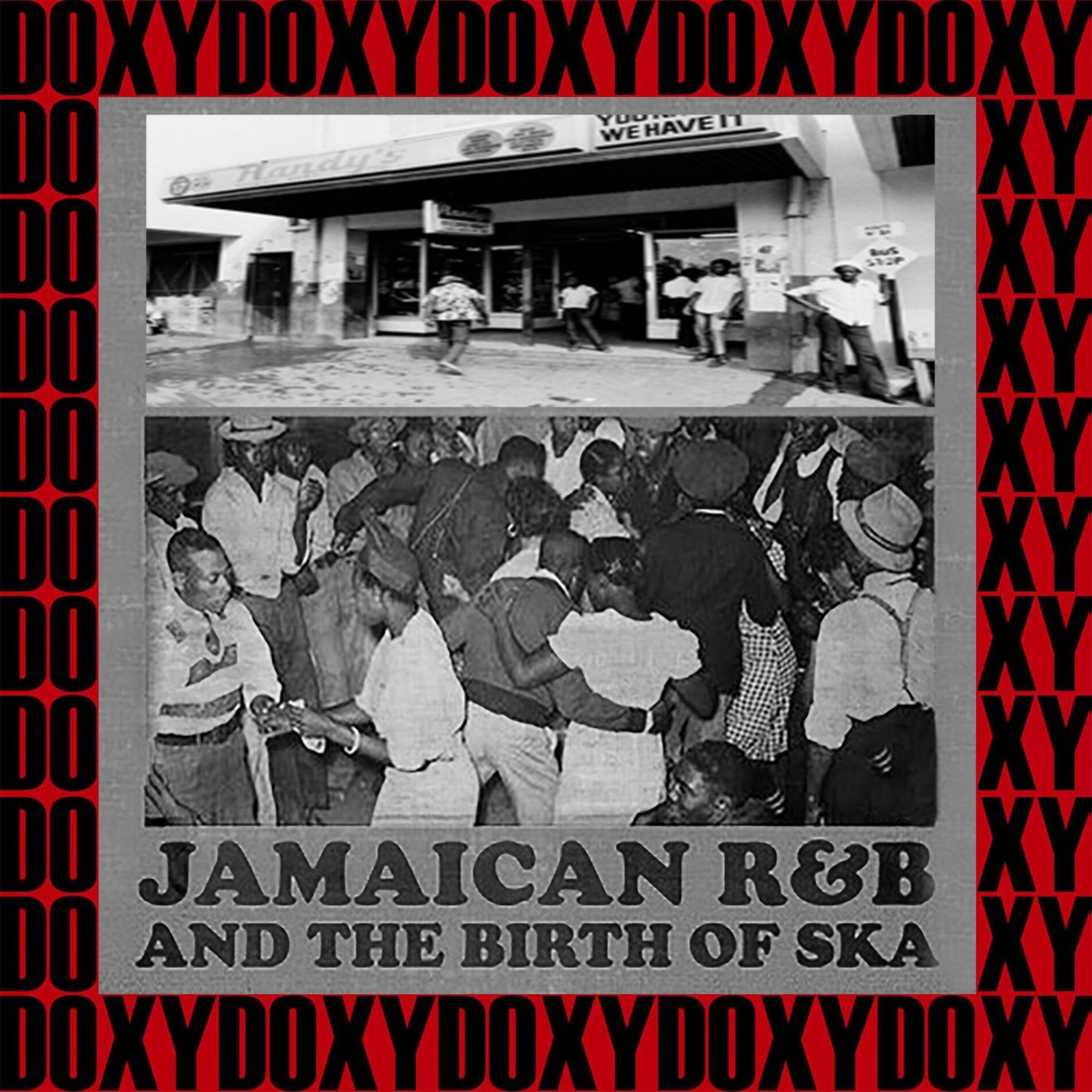 Album cover of Jamaican R&B And The Birth Of Ska (Hd Remastered Edition, Doxy Collection)
