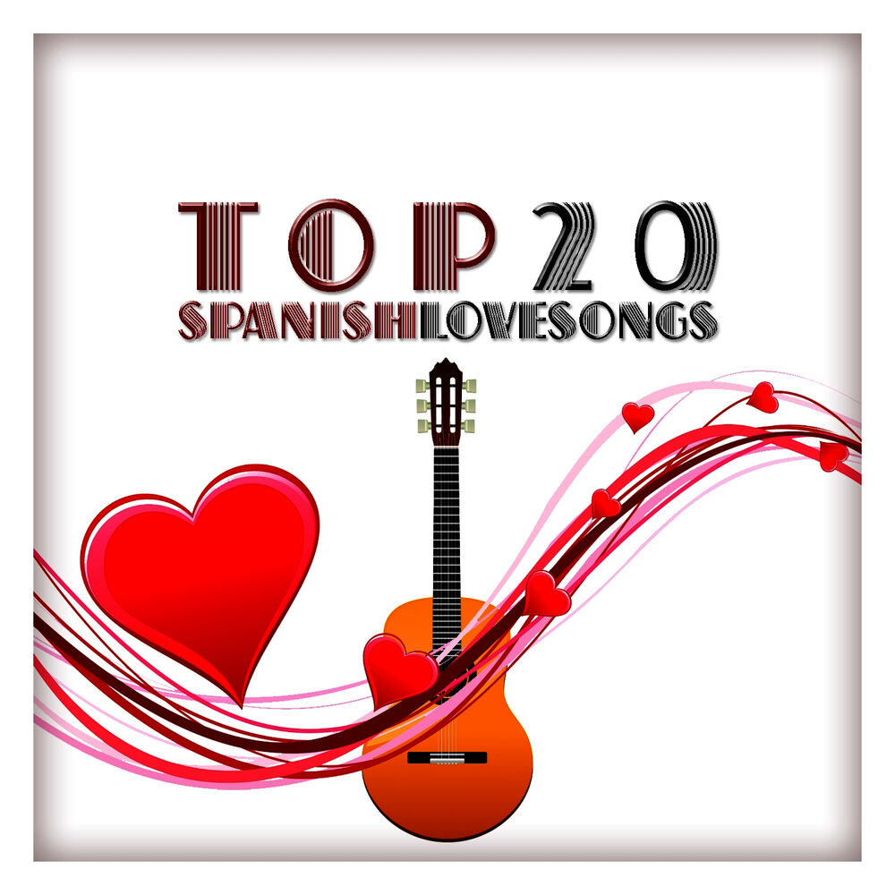 Picture of Top 20 Spanish Love Songs